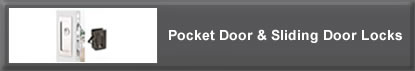 Pocket Door & Sliding Door Locks